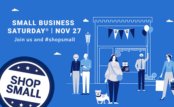 Celebrate Small Business Saturday Celebrate Small Business Saturday