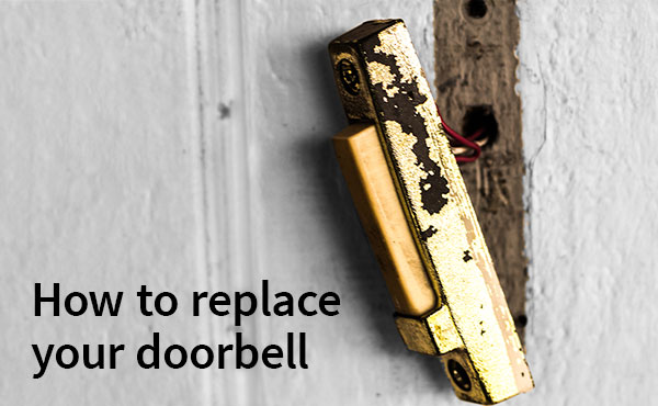 How to replace your doorbell How to replace your doorbell
