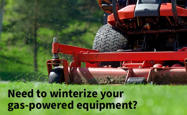 How to Winterize Your Gas-powered Equipment How to Winterize Your Gas-powered Equipment